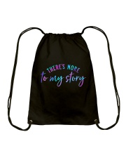 There's more to my story Drawstring Bag tile
