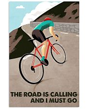 The road is calling and I must go 11x17 Poster front