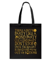 There ain't no party Tote Bag tile
