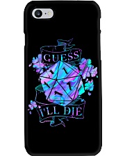 Guess I'll die Phone Case tile