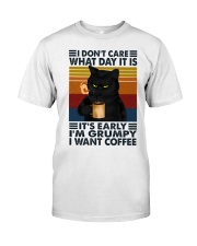 I don't care Classic T-Shirt front
