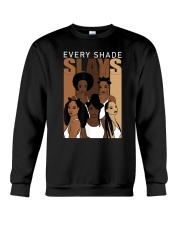 Every shade slays Crewneck Sweatshirt tile