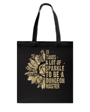 It takes a lot of sparkle to be a dungeon master Tote Bag tile