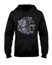 Life is a gamble so roll the dice Hooded Sweatshirt tile
