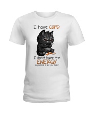 I have COPD Ladies T-Shirt tile
