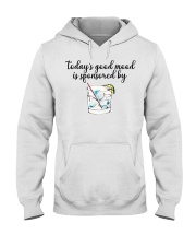 Today's good mood is sponsored Hooded Sweatshirt tile