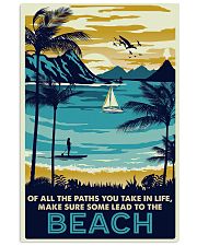Of all the paths you take in life 11x17 Poster front