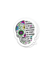 They whispered to her Sticker - 4 pack (Vertical) front