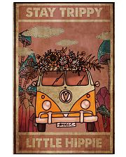 Stay trippy little hippie 11x17 Poster front