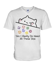 Yes I Really Do Need All These Dice V-Neck T-Shirt tile