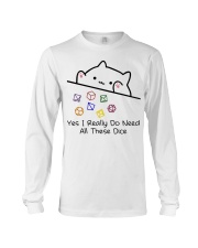 Yes I Really Do Need All These Dice Long Sleeve Tee tile