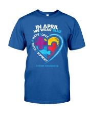In April We Wear Blue Classic T-Shirt front