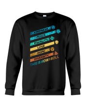 This is how I roll Crewneck Sweatshirt tile