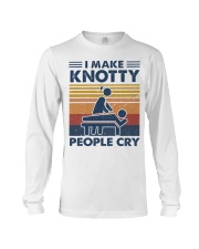 I make knotty people cry Long Sleeve Tee tile