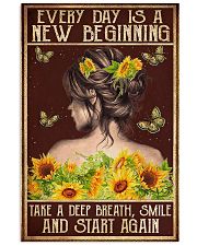 Every day is a new beginning 11x17 Poster front