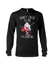 Dont' talk to me Long Sleeve Tee tile