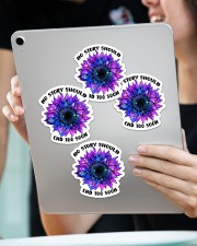 No story should end too soon Sticker - 4 pack (Vertical) aos-sticker-4-pack-vertical-lifestyle-front-11