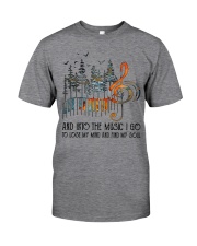 And into the music I go Classic T-Shirt front