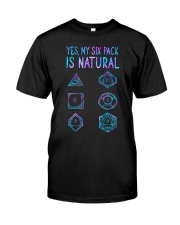 Yes my six pack is natural Classic T-Shirt front