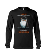 I Don't Have Energy Long Sleeve Tee tile