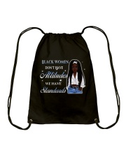 Black women don't have attitudes Drawstring Bag tile