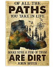 Of all the paths you take in life 11x17 Poster front
