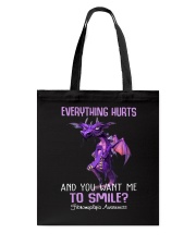 Everything hurts and you want me to smile Tote Bag tile