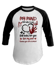 My Mind Still Talk To You Baseball Tee tile