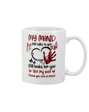 My Mind Still Talk To You Mug tile