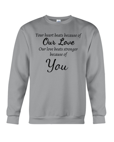 Our love Crewneck Sweatshirt