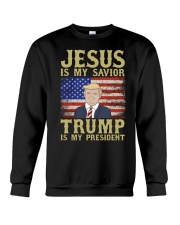 Jesus is my savior trump is my president T shirt Crewneck Sweatshirt thumbnail