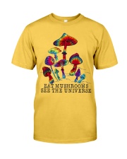 Mushrooms see the universr Classic T-Shirt front