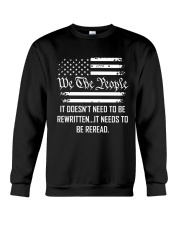 IT DOESN'T NEED TO BE REWRITTEN. IT NEEDS TO BE REREAD Crewneck Sweatshirt tile