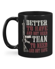 BETTER TO HAVE AND NOT NEED THAN TO NEED AND NOT HAVE Mugs tile
