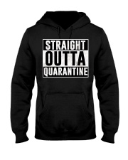 Straight Outta Quarantine Hooded Sweatshirt front