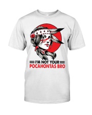 I'm not your pocahontas bro Premium Fit Mens Tee tile