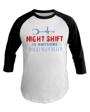 Nightshift is awesome 041120-D-94 Baseball Tee tile