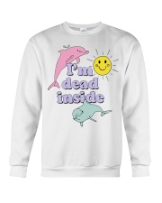 Dolphin I'm dead inside shirt Crewneck Sweatshirt thumbnail