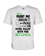 Well paint me green and call me a pickle shirt V-Neck T-Shirt thumbnail