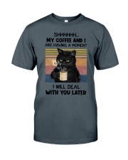Shhhhh My Coffee And I Classic T-Shirt tile