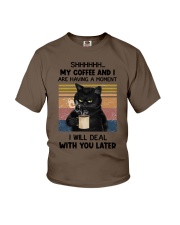 Shhhhh My Coffee And I Youth T-Shirt tile