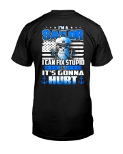 I'm A Sailor It's Gonna Hurt Classic T-Shirt back