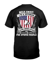 Walk Away I'm A Veteran Classic T-Shirt back