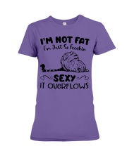 I'm Not Fat I'm Just So Freakin Premium Fit Ladies Tee tile