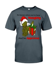 HE KNOWS WHEN YOU'RE BEEN NAUGHTY AND HE APPROVES Classic T-Shirt tile