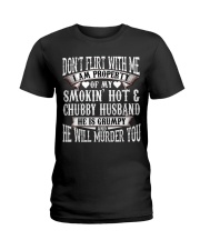 DON'T FLIRT WITH ME - I AM PROPERTY OF MY HUSBAND Ladies T-Shirt front
