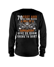 GIVE US ROOM OR IT'S GOING TO HURT Long Sleeve Tee thumbnail