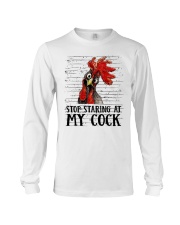 Stop Staring At My Cock Shirt Long Sleeve Tee thumbnail