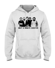 wait a minute chester Hooded Sweatshirt tile