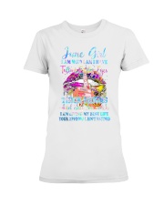 June girl I am who I am I have Premium Fit Ladies Tee thumbnail